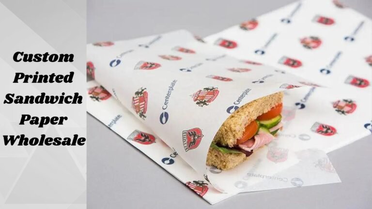 The Importance of Custom Sandwich Paper for Your Brand