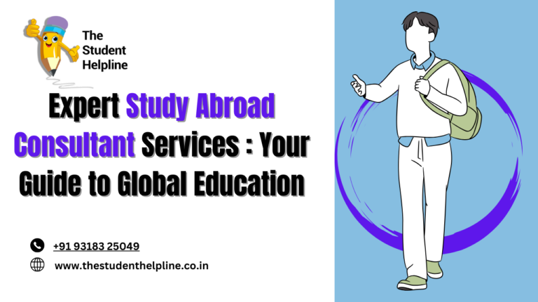 Expert Study Abroad Consultant Services : Your Guide